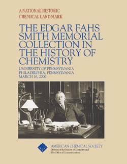 “The Edgar Fahs Smith Memorial Collection in the History of Chemistry” commemorative booklet