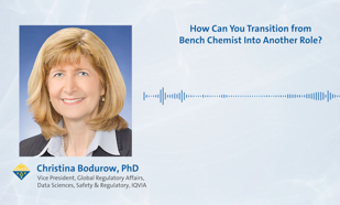 Transitioning from Bench Chemist into Another Role
