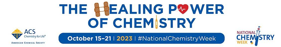 The healing power of chemsitry: ACS National Chemistry Week