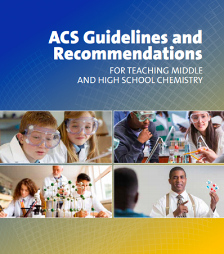 PDF of the ACS Guidelines for Teaching Middle and High School Chemistry