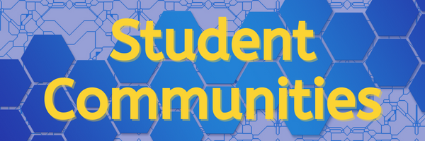 Student Communities on a blue and white background 