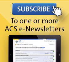 Subscribe. To one or more ACS e-Newsletters