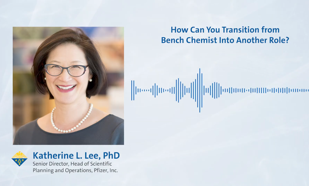 Making the Transition from Bench Chemists to Another Role