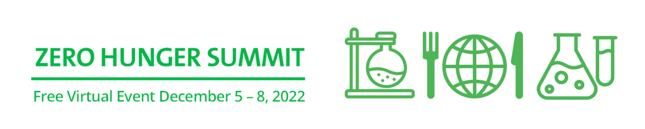 Zero Hunger Summit | Free Virtual Event | Dec. 5-8, 2022 